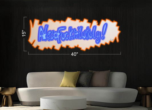 ABSOFUCKINLUTELY  | LED Neon Sign