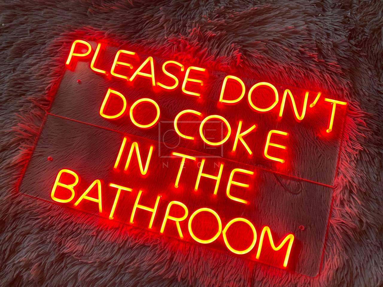 PLEASE DON'T DO COKE IN THE BATHROOM | LED Neon Sign