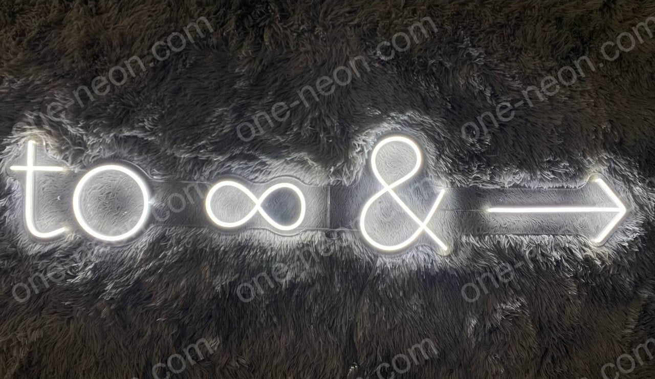 To infinity and beyond | LED Neon Sign