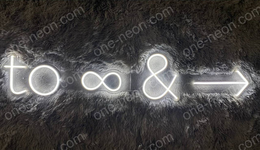 To infinity and beyond | LED Neon Sign