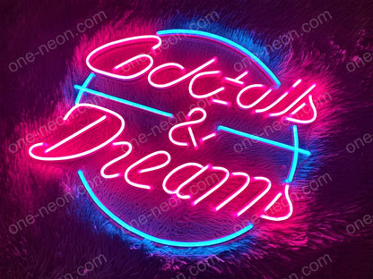 Cocktails & Dream | LED Neon Sign