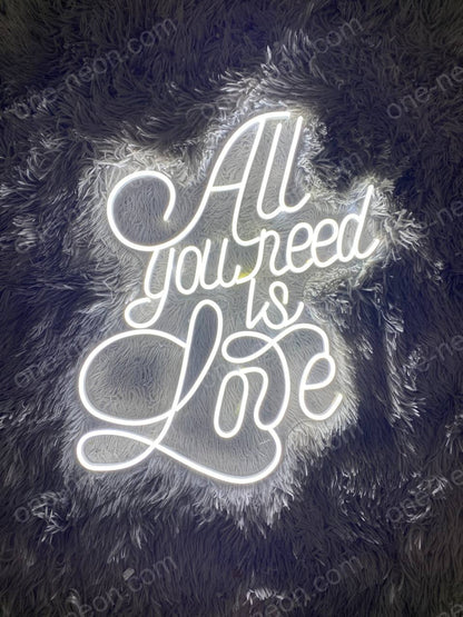 All You Need Is Love | LED Neon Sign