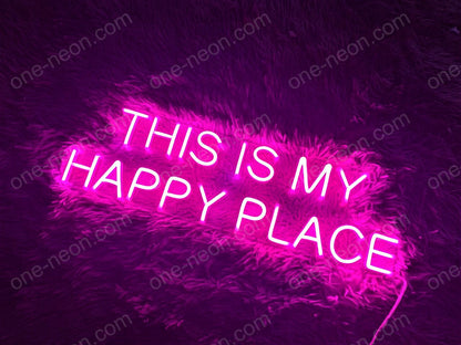 This Is My Happy Place | LED Neon Sign