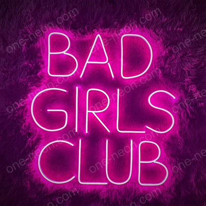 Bad Girls Club | LED Neon Sign