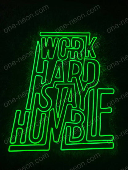 Work Hard Stay Humble | LED Neon Sign