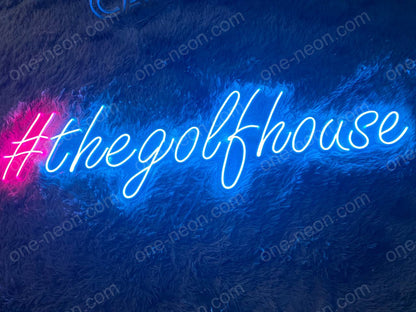 #thegolfhouse | LED Neon Sign