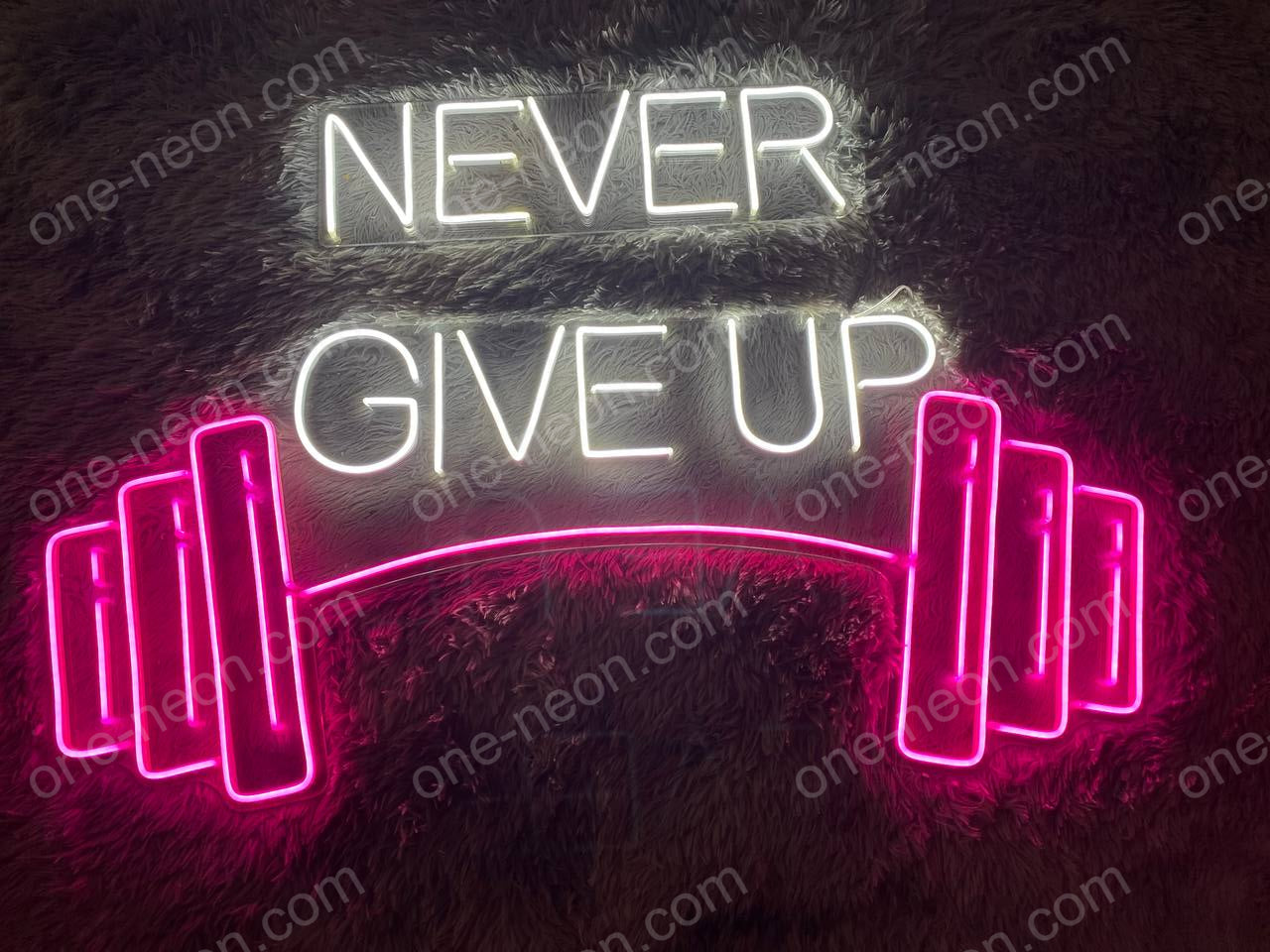 Never Give Up | LED Neon Sign