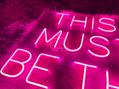 THIS MUST BE THE PLACE | LED Neon Sign