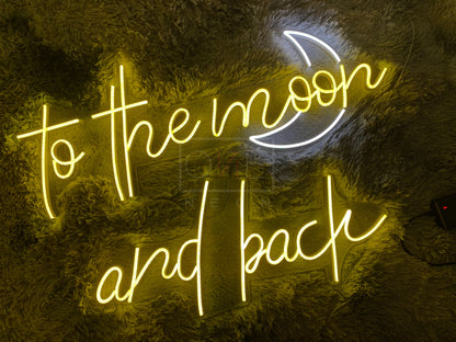 To The Moon And Back | LED Neon Sign