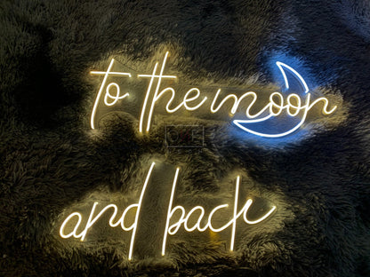 To The Moon And Back | LED Neon Sign